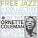 Ornette Coleman: Free Jazz - CD