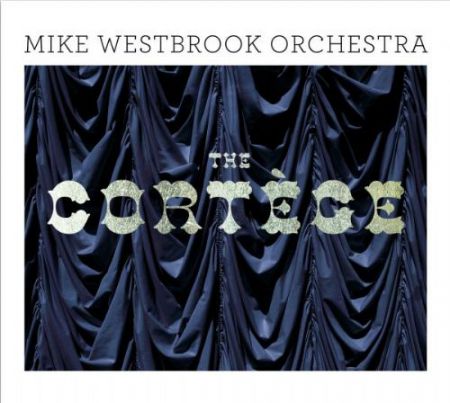 Mike Westbrook Orchestra: The Cortage - CD