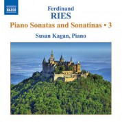 Susan Kagan: Ries: Piano Sonatas and Sonatinas, Vol. 3 - CD