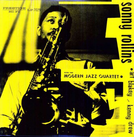 Sonny Rollins, The Modern Jazz Quartet: Sonny Rollins With The Modern Jazz Quartet - Plak