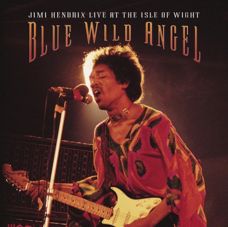 Jimi Hendrix: Blue Wild Angel: Live At The Isle Of Wight - CD
