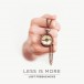 Less Is More (Limited Numbered Edition - Gold Vinyl) - Plak