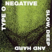 Type O Negative: Slow Deep & Hard - CD