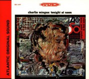 Charles Mingus: Tonight at Noon - CD