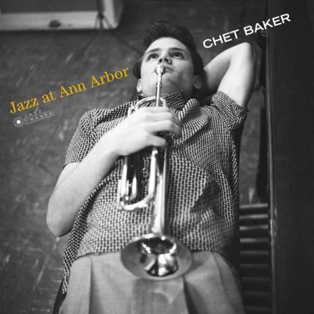 Chet Baker: Jazz at Ann Arbor - Plak