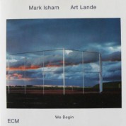 Mark Isham, Art Lande: We Begin - CD