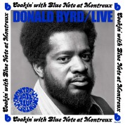 Donald Byrd: Cookin' With Blue Note At Montreux 1973 - Plak
