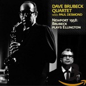 Dave Brubeck: Newport 1958: Brubeck Plays Ellington + 1 Bonus Track - CD