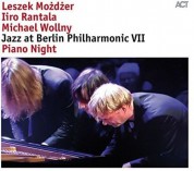 Leszek Mozdzer, Iiro Rantala, Michael Wollny: Jazz at Berlin Philharmonic VII: Piano Night - Plak