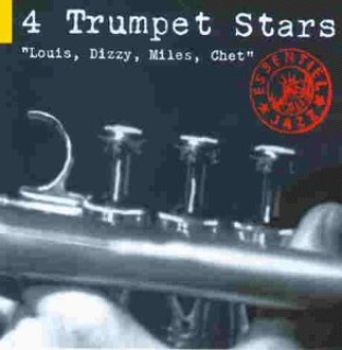 Louis Armstrong, Miles Davis, Chet Baker, Dizzy Gillespie: 4 Trumpet Stars - CD