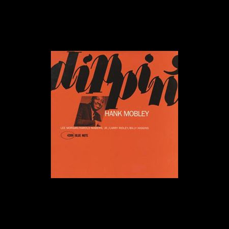 Hank Mobley - Dippin' (45rpm-edition)
