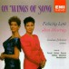 Felicity Lott & Ann Murray - On Wings Of Song - CD