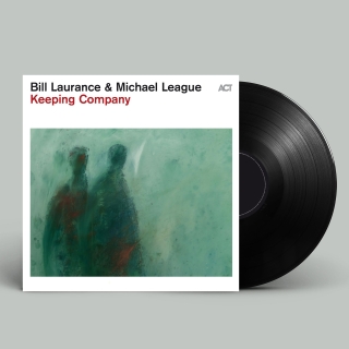 Bill Laurance, Michael League: Keeping Company - Plak