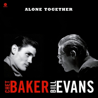 Chet Baker, Bill Evans: Alone Together - Plak