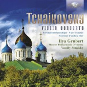 Ilya Grubert, Moscow Philharmonic Orchestra, Vassily Sinaisky: Tchaikovsky: Complete Music for Violin and Orchestra - CD