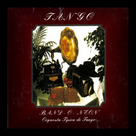 Band-O-Neon: Tango - CD