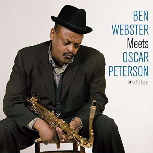Ben Webster, Oscar Peterson - Ben Webster Meets Oscar Peterson