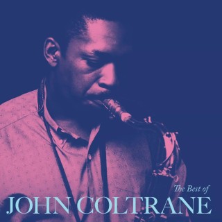 John Coltrane: The Best Of John Coltrane - Plak