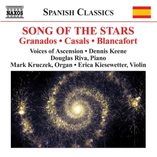Enrique Granados, Pablo Casals, Manuel Blancafort, Douglas Riva, Dennis Keene, Voices Of Ascension, Erica Kiesewetter: Song of the Stars - CD