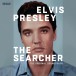 Elvis Presley: The Searcher (Soundtrack) - Plak