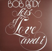 Bob Andy: Lots Of Love And I (Coloured Vinyl) - Plak
