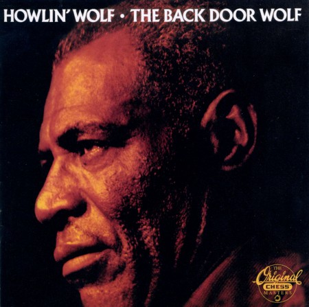 Howlin' Wolf: The Back Door Wolf - CD