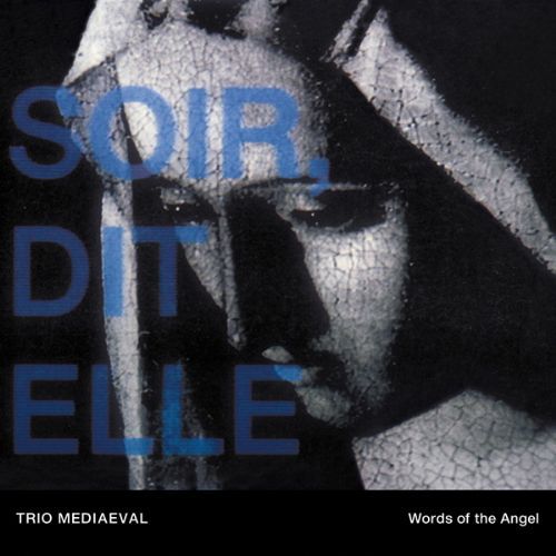 Trio Mediaeval: Words of the Angel - CD Foto #1
