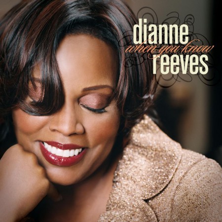 Dianne Reeves: When You Know - CD