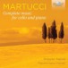 Martucci: Complete Music for Cello and Piano - CD