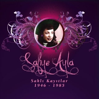 Safiye Ayla: Saklı Kayıtlar 1946 - 1985 - Plak