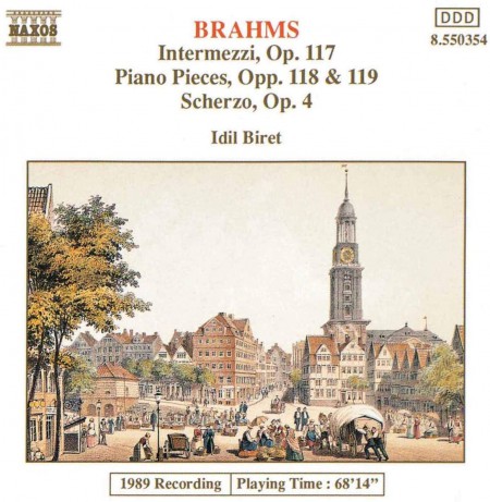 İdil Biret: Brahms: Piano Pieces Op. 117, 118 - CD