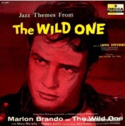 Leith Stevens: The Wild One (Soundtrack) - Plak