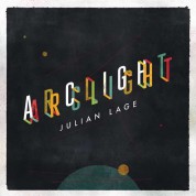 Julian Lage: Arclight - Plak