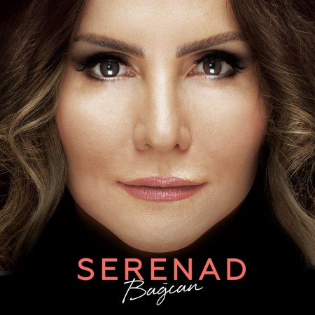 Serenad Bağcan: Serenad - CD