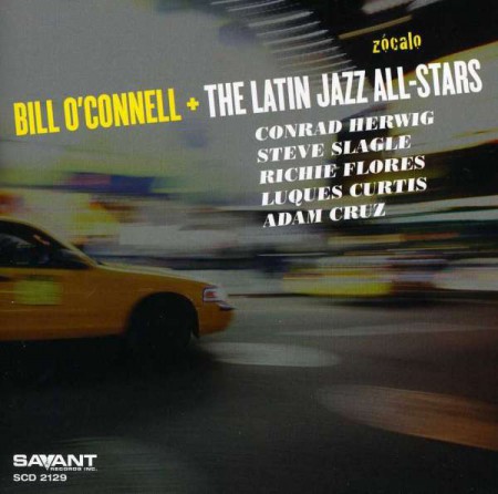 Bill O'Connell: Zocalo - CD