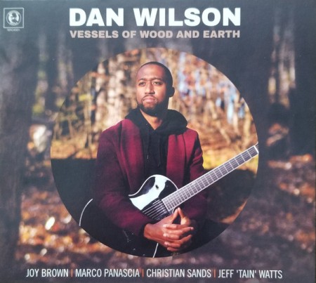 Dan Wilson: Vessels of Wood and Earth - CD