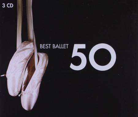 Çeşitli Sanatçılar: 50 Best Ballet - CD