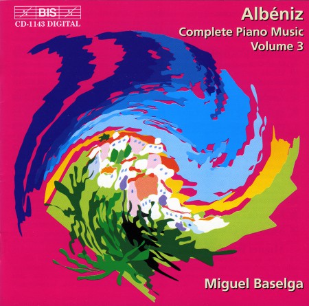 Miguel Baselga: Albéniz: Complete Piano Music, Vol. 3 - CD