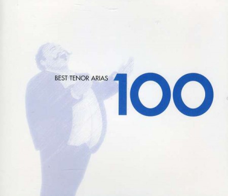 Çeşitli Sanatçılar: 100 Best Tenor Arias - CD