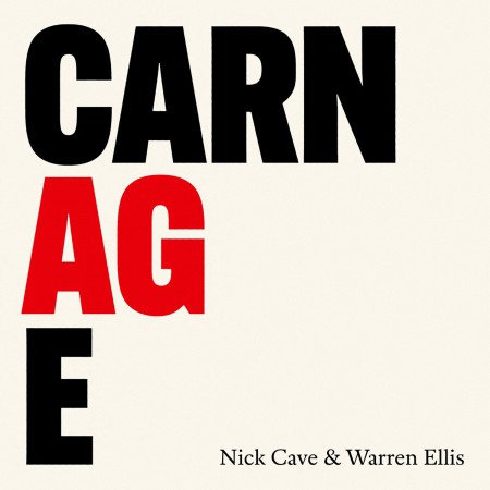 Warren Ellis, Nick Cave: Carnage - Plak