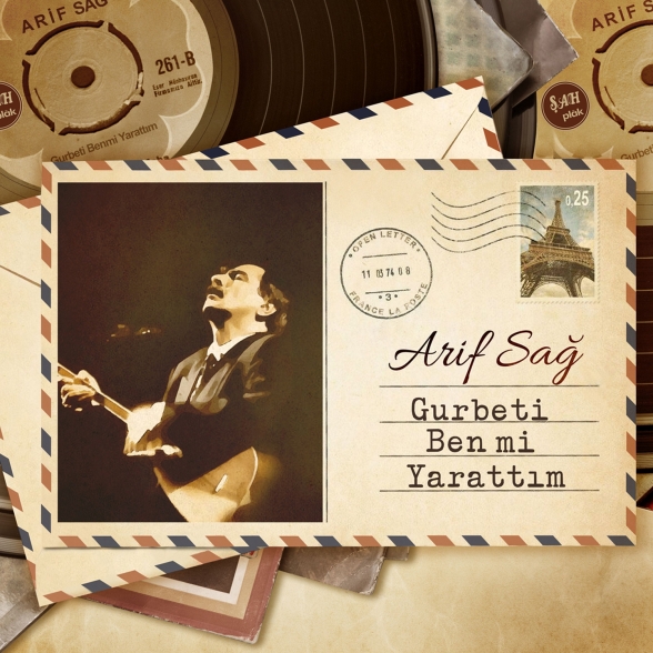 Arif Sağ - Gurbeti Ben Mi Yarattım?