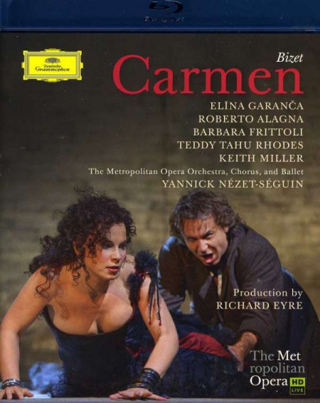 Elina Garanča, Roberto Alagna, Yannick Nézet-Séguin, The Metropolitan Opera Orchestra and Chorus: Bizet: Carmen - BluRay