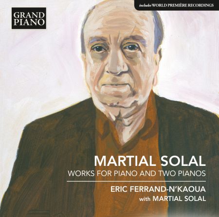 Eric Ferrand-N'Kaoua, Martial Solal: Solal: Works for Piano and Two Pianos - CD