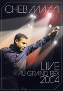 Cheb Mami: Live Au Grand Rex 2004 - DVD