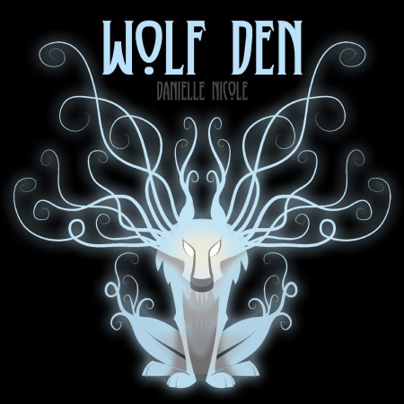 Danielle Nicole: Wolf Den - CD
