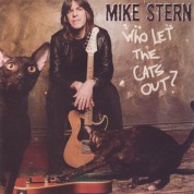 Mike Stern: Who Let The Cats Out? - CD