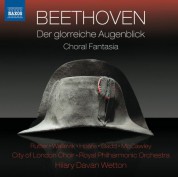 Hilary Davan Wetton: Beethoven: Der glorreiche Augenblick - Choral Fantasy - CD