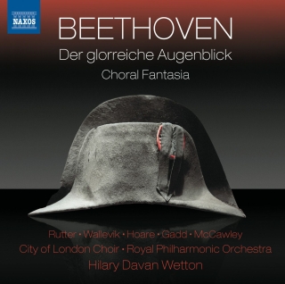 Hilary Davan Wetton: Beethoven: Der glorreiche Augenblick - Choral Fantasy - CD