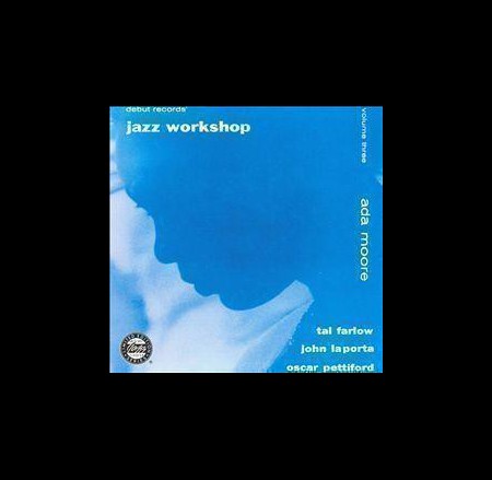 Ada Moore, Tal Farlow: Jazz Workshop, Vol.3 - CD