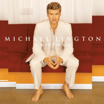 Michael Lington: A Song For You - CD